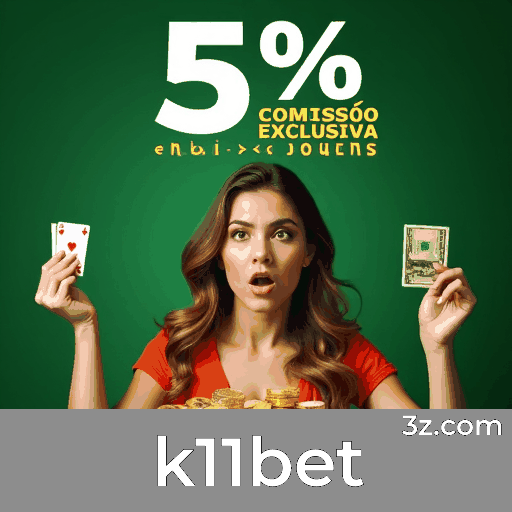 k11bet: Apostas com Segurança e Serviço Profissional
